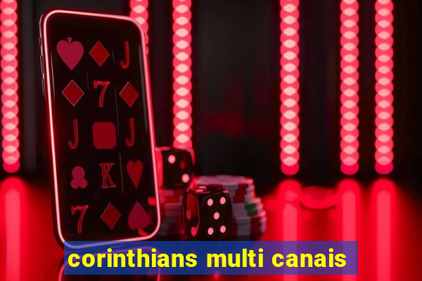 corinthians multi canais